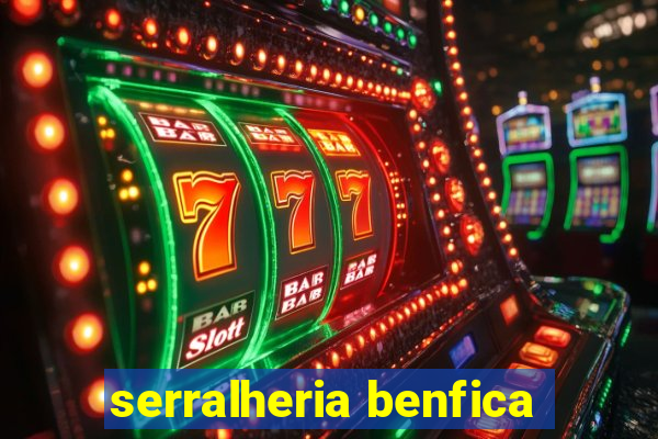 serralheria benfica